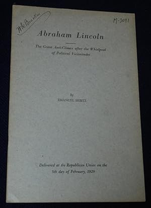 Seller image for Abrhaam Lincoln: The Great Anti-Climax after the Whirlpool of Political Vicissitudes for sale by Pensees Bookshop