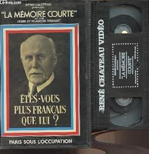 Image du vendeur pour Cassette vido - Ren Chateau prsente "La mmoire courte" - Etes-vous plus franais que lui ? Paris sous l'occupation mis en vente par Le-Livre