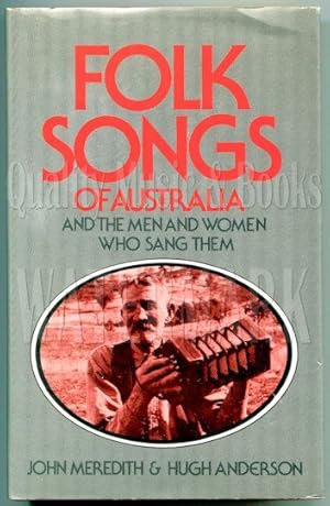 Folk Songs of Australia and the Men and Women Who Sang Them