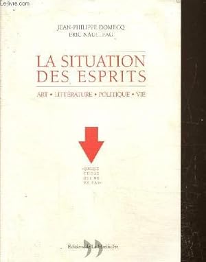Bild des Verkufers fr La situation des esprits zum Verkauf von Le-Livre