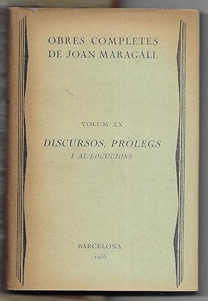 Joan Maragall Obres completes Vol.XX Discursos, Pròlegs i Al·locucions