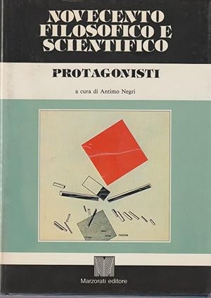 Novecento filosofico e scientifico protagonisti vol 1