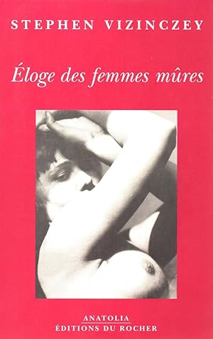 Image du vendeur pour Eloge des femmes mures mis en vente par JP Livres