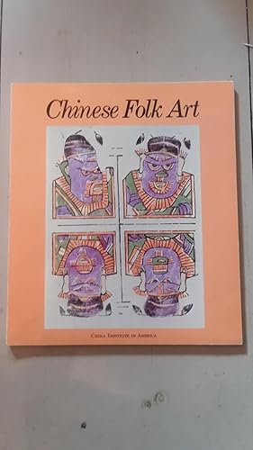 Bild des Verkufers fr Chinese Folk Art in American Collections Early 15th-early 20th centuries zum Verkauf von Sunnyback Books