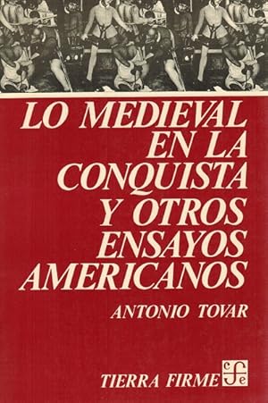 Bild des Verkufers fr Lo medieval en la Conquista y otros ensayos americanos. zum Verkauf von La Librera, Iberoamerikan. Buchhandlung