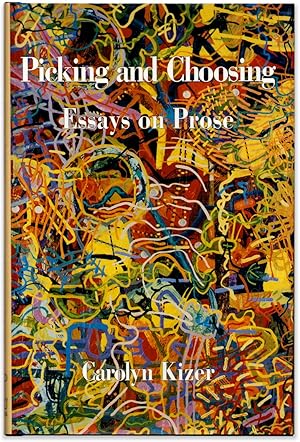 Picking and Choosing: Essays on Prose.