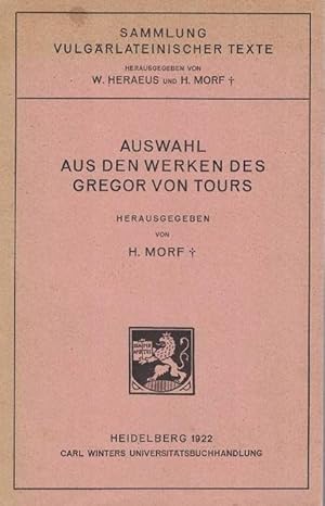 Bild des Verkufers fr Auswahl aus den Werken des Gregor von Tours. zum Verkauf von La Librera, Iberoamerikan. Buchhandlung