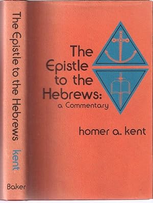 Seller image for The Epistle to The Hebrews; A Commentary for sale by Blacks Bookshop: Member of CABS 2017, IOBA, SIBA, ABA