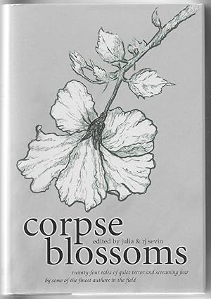Corpse Blossoms: Volume I
