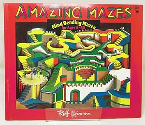 Amazing Mazes: Mind Bending Mazes for Ages 6-60 (Puzzle Books)