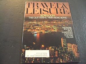 Image du vendeur pour Travel and Leisure Aug 1983 Kowloon: Glittering New Hong Kong mis en vente par Joseph M Zunno