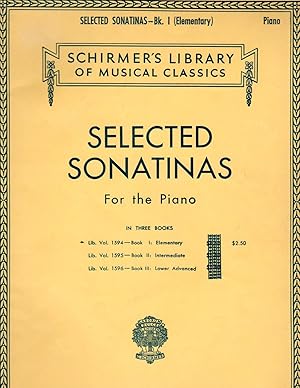 Seller image for Selected Sonatinas Book I: Elementary [PIANO SCORE] for sale by Cameron-Wolfe Booksellers