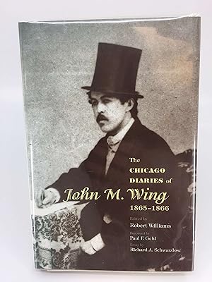 Seller image for The Chicago Diaries of John M. Wing for sale by La Playa Books