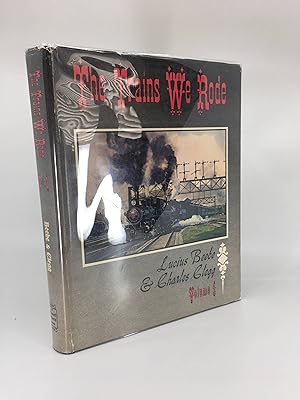 Seller image for The Trains We Rode, volume 1, one for sale by La Playa Books