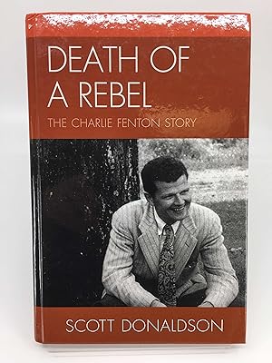 Seller image for Death of a Rebel: The Charlie Fenton Story for sale by La Playa Books