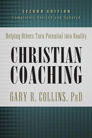 Seller image for Christian Coaching : Helping Others Turn Potential into Reality for sale by GreatBookPrices