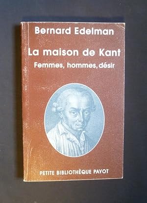 Immagine del venditore per La maison de Kant - Femmes, hommes, dsir venduto da Abraxas-libris