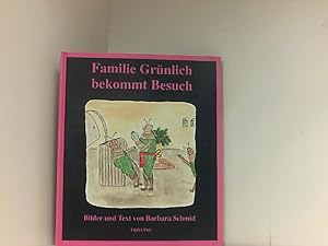 Seller image for Familie Grnlich bekommt Besuch. Kinderbuch Kinderbuch for sale by Book Broker