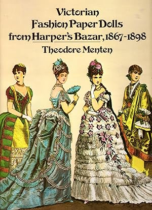 Imagen del vendedor de Victorian Fashion Paper Dolls from Harper's Bazar, 1867-1898 (Dover Victorian Paper Dolls) a la venta por The Sun Also Rises