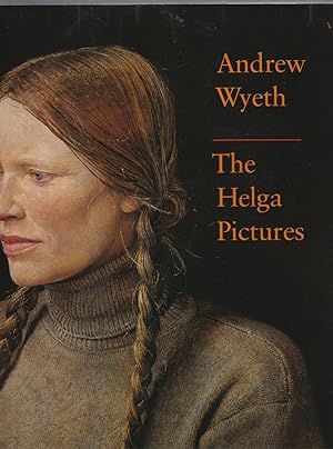 Seller image for ANDREW WYETH. THE HELGA PICTURES for sale by BOOK NOW