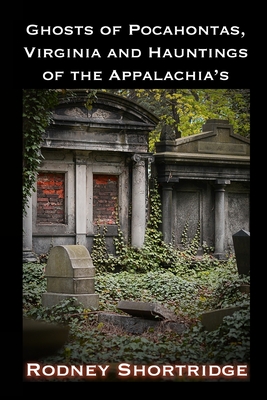 Seller image for Ghosts of Pocahontas, Virginia and the Hauntings of the Appalachias (Paperback or Softback) for sale by BargainBookStores