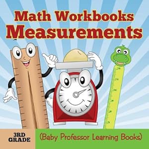 Seller image for Math Workbooks 3rd Grade: Measurements (Baby Professor Learning Books) (Paperback or Softback) for sale by BargainBookStores