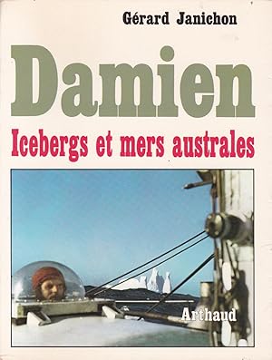 Image du vendeur pour Damien. Icebergs et mers australes mis en vente par Pare Yannick