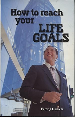 How to Reach Your Life Goals