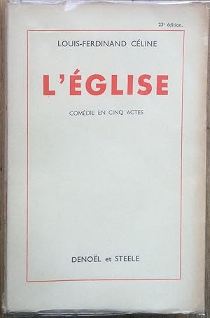 Bild des Verkufers fr L'Eglise. Comdie en cinq actes zum Verkauf von Le Songe de Polia