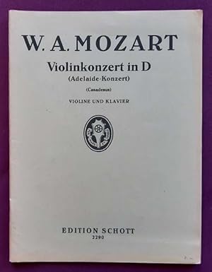 Violinkonzert in D (Adelaide-Konzert) Versailles 1766 (Erstmalig hg. u. eingerichtet v. Marius Ca...