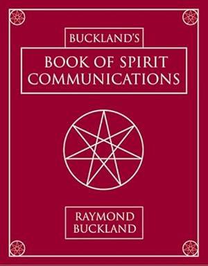 Seller image for Buckland's Book of Spirit Communications for sale by GreatBookPrices