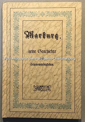 Image du vendeur pour Marburg, seine Geschichte und Sehenswrdigkeiten mis en vente par Antiquariat Bernhard