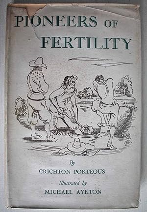 Pioneers of Fertility Illustrated by Michael Ayrton