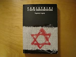 Imagen del vendedor de Pamietniki z getta warszawskiego: Fragmenty i regesty a la venta por Polish Bookstore in Ottawa