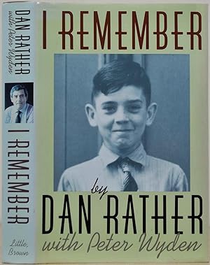 Seller image for I REMEMBER. Signed and inscribed by Dan Rather. for sale by Kurt Gippert Bookseller (ABAA)