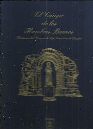 Seller image for El campo de los hombres buenos. (Historia del Parque de San Francisco de Oviedo) for sale by TU LIBRO DE OCASION
