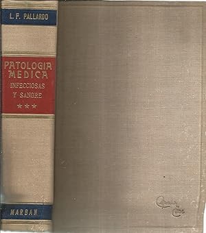 Lecciones de Patologia Medica. Patologia y clinica de las infecciones. Patologia y clinica de la ...