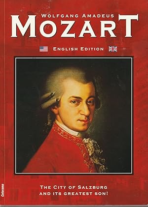 Mozart: The City of Salzburg and its greatest son!