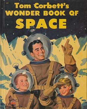 Immagine del venditore per Tom Corbett's Wonder Book of Space venduto da The Book Junction