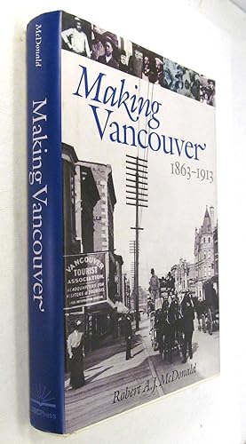 Seller image for Making Vancouver Class Status and Social Boundaries 1863 - 1913 for sale by Renaissance Books