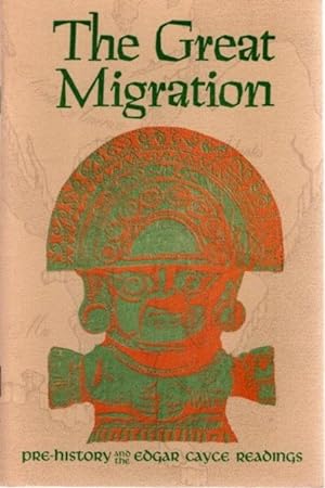 Seller image for THE GREAT MIGRATION: EMERGENCE OF THE AMERICAS: A Story of the Childhood of Edgar Cayce for sale by By The Way Books