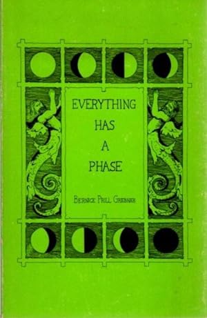 Seller image for EVERYTHING HAS A PHASE for sale by By The Way Books