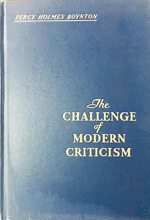Seller image for The Challenge of Modern Criticism: Tradition - Criticism - Humanism (A series of lectures transcribed by Grace Kiner) for sale by BookMarx Bookstore
