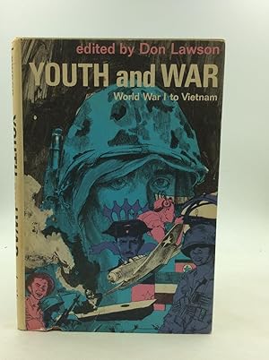 Seller image for YOUTH AND WAR: World War I to Vietnam - An Anthology for sale by Kubik Fine Books Ltd., ABAA