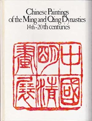 Seller image for Chinese Paintings Of the Ming and Qing Dynasties, 14th to 20th Centuries for sale by Goulds Book Arcade, Sydney