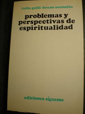 Problemas y perspectivas de espiritualidad