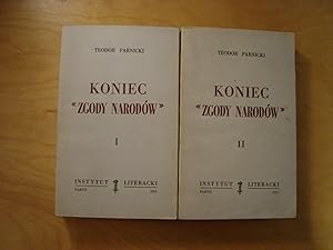 Bild des Verkufers fr Koniec "zgody narodow", 2 vols zum Verkauf von Polish Bookstore in Ottawa