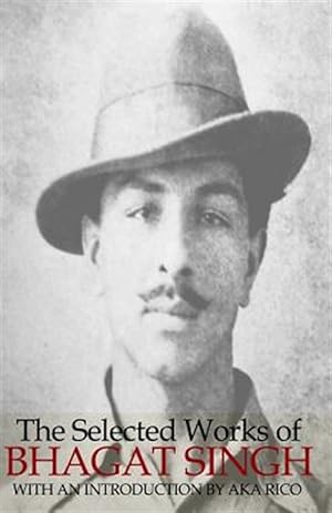 Immagine del venditore per Selected Works of Bhagat Singh venduto da GreatBookPrices