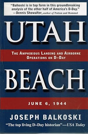 Immagine del venditore per UTAH BEACH The Amphibious Landing and Airborne Operations on D-Day, June 6, 1944 venduto da Books on the Boulevard