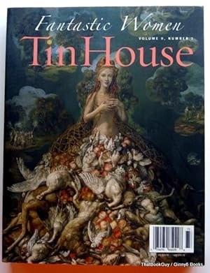 Tin House Magazine: Fantastic Women: Volume 9, Number 1 (Fall 2007)